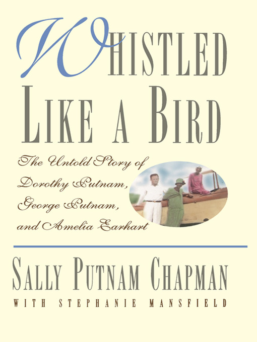 Title details for Whistled Like a Bird by Sally Putnam Chapman - Wait list